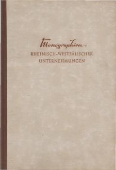 Monographien rheinisch-westfälischer Unternehmungen.