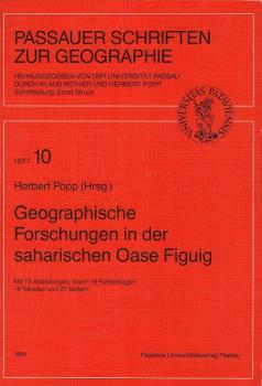 Geographische Forschungen in der saharischen Oase Figuig : Beiträge zur physischen Geographie und zur Wirtschafts- und Sozialgeographie einer traditionellen Bewässerungsinsel im Südosten Marokkos.