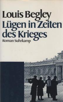 Lügen in Zeiten des Krieges : Roman.