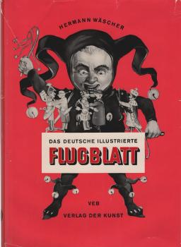 Das deutsche illustrierte Flugblatt; Teil: Bd. 2., Von der Zeit der Restauration bis zur Gegenwart.