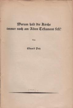 Warum hält die Kirche immer noch am Alten Testament fest?.