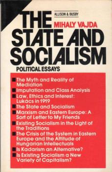 State and Socialism: Political Essays