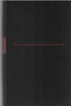 Die Nackten und die Toten : Roman.