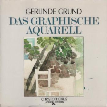 Das graphische Aquarell.