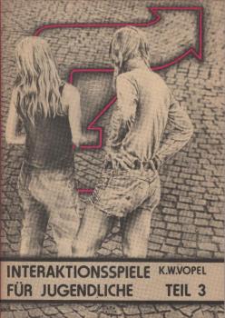 Interaktionsspiele für Jugendliche; Teil: Teil 3.