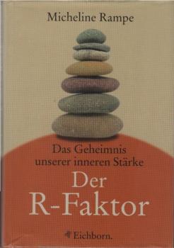 Der R-Faktor : das Geheimnis unserer inneren Stärke.