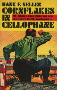 Cornflakes in cellophane : bunte Bilder aus d. Mittelalter d. 20. Jh.