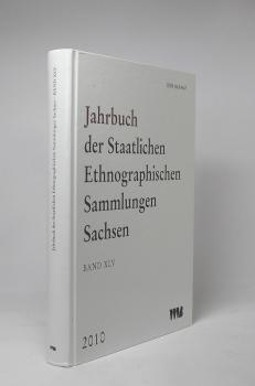 Jahrbuch der Staatlichen Ethnographischen Sammlungen Sachsen; Band XLV.