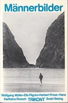 Männerbilder : Geschichten u. Protokolle von Männern.