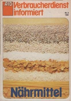 AID. Verbraucherdienst informiert; Nr. 9, 1980 : Nährmittel.