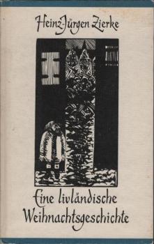 Eine livländische Weihnachtsgeschichte : 2 histor. Erzählungen.