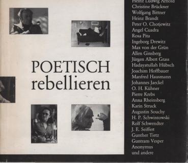 Poetisch rebellieren; Teil: Bd. 1., Lesungen im Autoren-Café zu Kassel 1978 - 1981