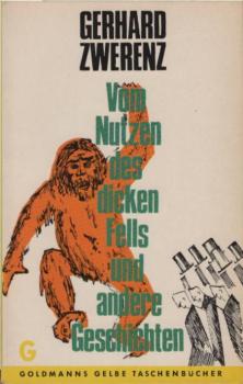 Vom Nutzen des dicken Fells und andere Geschichten.