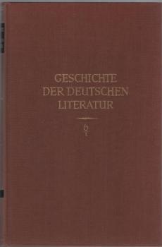 Boor, Helmut de: Geschichte der deutschen Literatur von den Anfängen bis zur Gegenwart; Teil: Bd. 6., Von Klopstock bis zu Goethes Tod : 1750 - 1832.