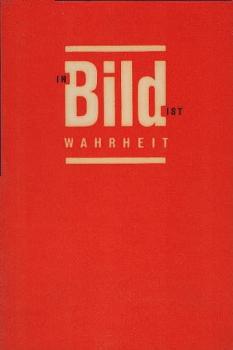 In "Bild" ist Wahrheit : Der Meinungsfreiheit e. Gasse, geschlagen von Alfred Lugenberg