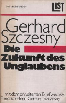 Die Zukunft des Unglaubens : zeitgemässe Betrachtungen e. Nichtchristen.