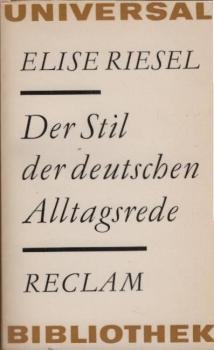 Der Stil der deutschen Alltagsrede.