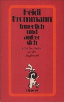 Innerlich und ausser sich : e. Geschichte aus d. Studienzeit.