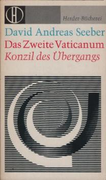Das Zweite Vaticanum : Konzil d. Übergangs.