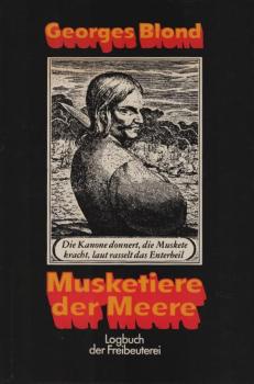 Musketiere der Meere : Logbuch d. Freibeuterei.