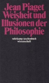 Weisheit und Illusionen der Philosophie.