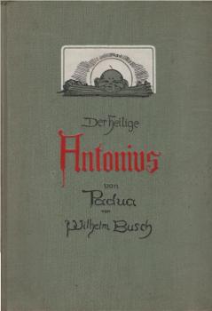Der Heilige Antonius von Padua.