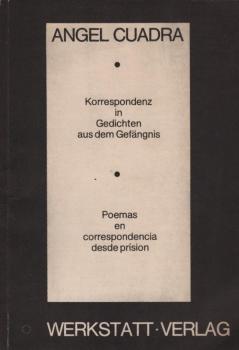 Korrespondenz in Gedichten aus dem Gefängnis = Poemas en correspondencia desde prísion.