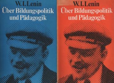 Über Bildungspolitik und Pädagogik. 2 Bände.