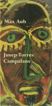 Aub, Max: Gesammelte Werke; Teil: Bd. 5., Jusep Torres Campalans.