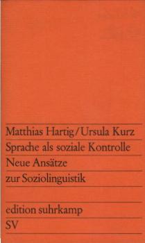 Sprache als soziale Kontrolle : Neue Ansätze z. Soziolinguistik.