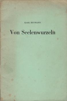 Von Seelenwurzeln.