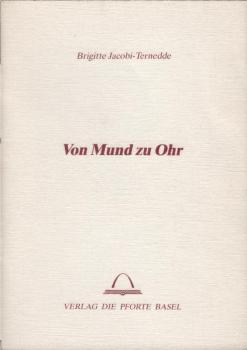 Von Mund zu Ohr.