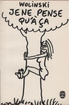 Je ne pense qu'a` ca