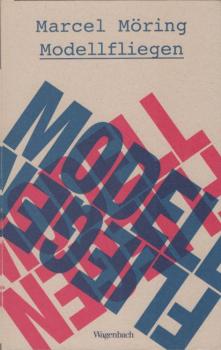 Modellfliegen : eine Novelle.