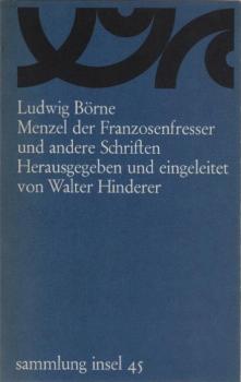 Menzel der Franzosenfresser und andere Schriften.