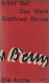 Das Werk Gottfried Benns.