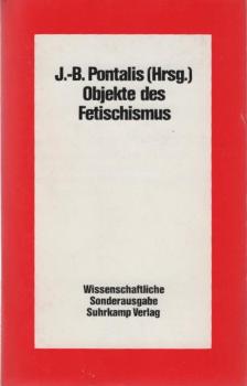 Objekte des Fetischismus.