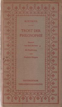 Trost der Philosophie. Mit einer Einführung von Friedrich Klinger.
