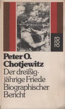 Der dreissigjährige Friede : biograph. Bericht.