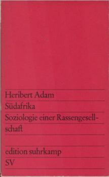 Südafrika : Soziologie e. Rassengesellschaft.