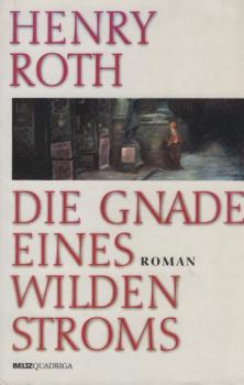 Die Gnade eines wilden Stroms.