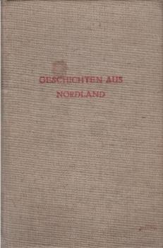 Geschichten aus Nordland [Drei Bücher in einem Buch].