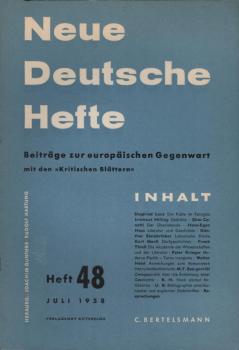 Neue Deutsche Hefte. Beiträge zur europäischen Gegenwart; Heft 48, Juli 1958.