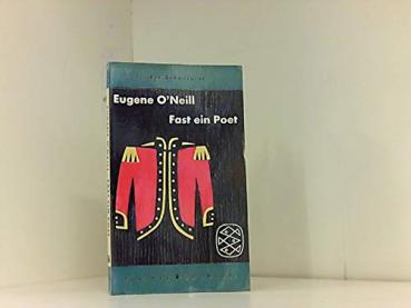Fast ein Poet : Ein Schauspiel.