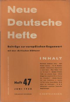 Neue Deutsche Hefte. Beiträge zur europäischen Gegenwart; Heft 47, Juni 1958.