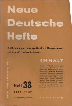 Neue Deutsche Hefte. Beiträge zur europäischen Gegenwart; Heft 38, Sept. 1957.