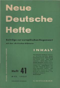 Neue Deutsche Hefte. Beiträge zur europäischen Gegenwart; Heft 41, Dez. 1957.