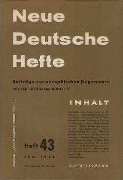 Neue Deutsche Hefte. Beiträge zur europäischen Gegenwart; Heft 43, Feb. 1958.