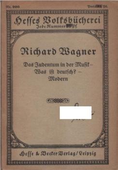 Das Judentum in der Musik; Was ist deutsch? [u. a.]; Richard Wagner. Mit Einl. hrsg. v. Julius Kapp.