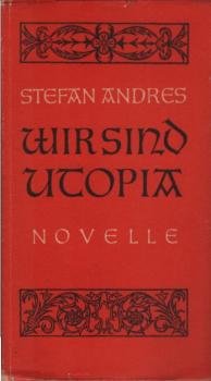Wir sind Utopia : Novelle.